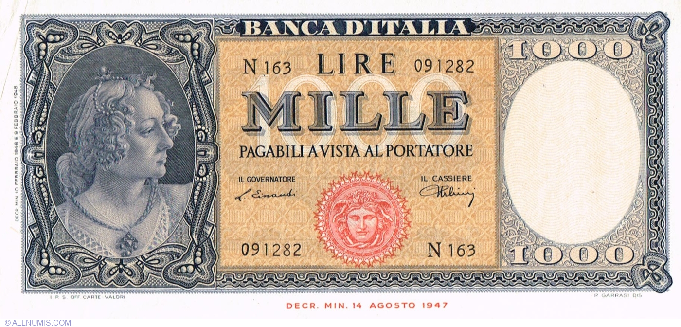 1000 Lire 1948 (10. II.), 1947, 1948, 1949, 1959, 1961 Issue - 1000 ...