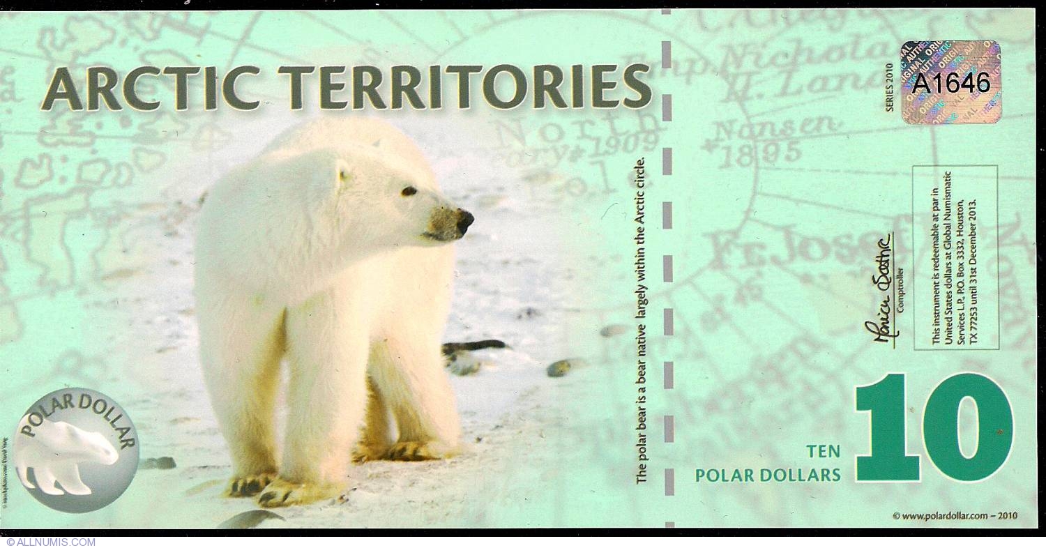 2010 долларов в рублях. Банкноты Арктики. Арктика доллар. Арктические территории боны. Деньги арктической территории.