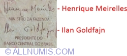 10 Reais  2010 - signatures Henrique Meirelles / Ilan Goldfajn