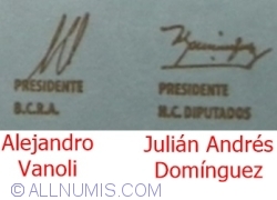 10 Pesos ND (2016) - semnături Alejandro Vanoli / Julián Andrés Domínguez