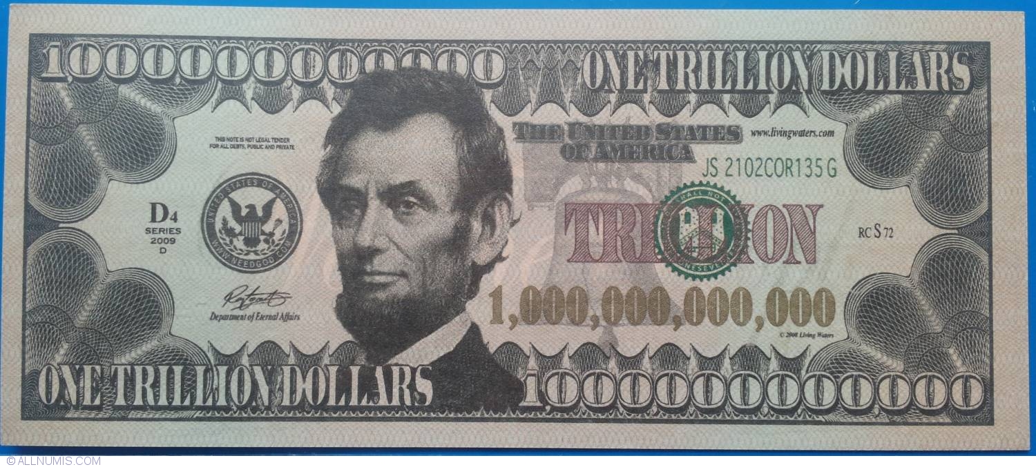1 000 000 000 000 One Trillion Dollars 2009 USA Living Waters 